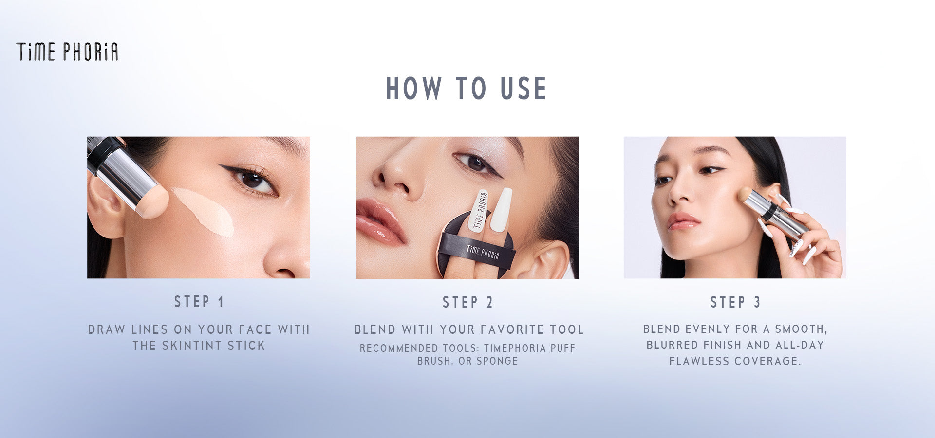 Time Phoria skin tint stick Step-by-step guide on how to use a cosmetic product with Time Phoria branding.