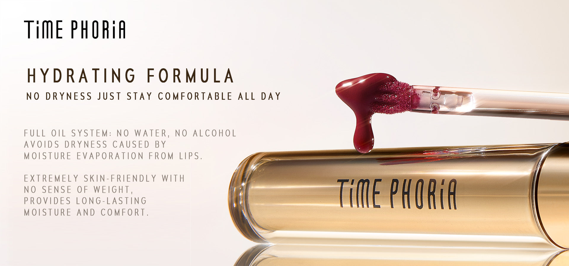 Timephoria Switching Lip Cream with text 'HYDRATING FORMULA NO DRYNESS JUST STAY COMFORTABLE ALL DAY'